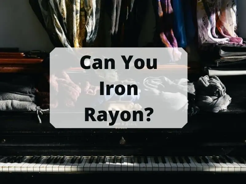 Can You Iron Rayon