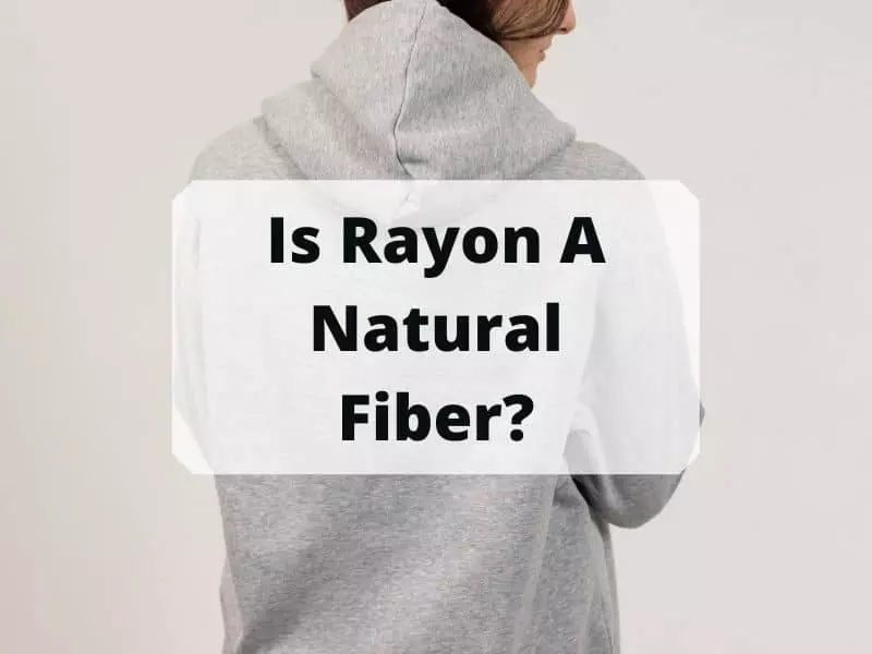 Is Rayon A Natural Fiber