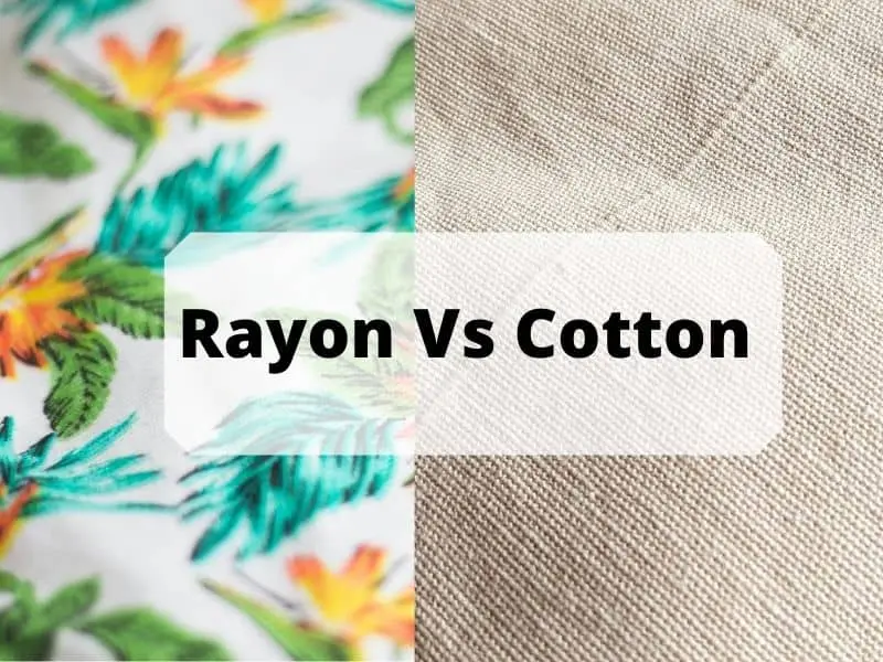 Rayon Vs Cotton