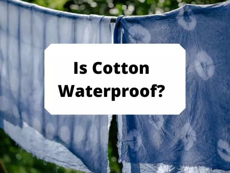 Is Cotton Waterproof