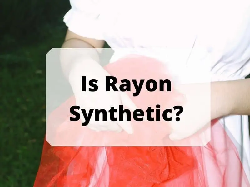 Is Rayon Synthetic