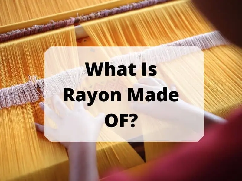 What Is Rayon Made OF
